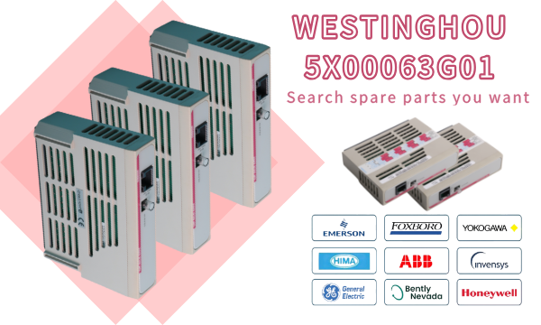 WESTINGHOUSE 5X00063G01 : Un choix de premier ordre en matière de contrôle industriel