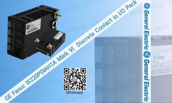 Optimisez l'efficacité avec l'E/S GE Fanuc IS220PDIAH1A Mark VI